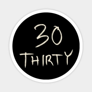 Hand Drawn Letter Number 30 Thirty Magnet